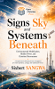 Signs in the Sky and Systems Beneath